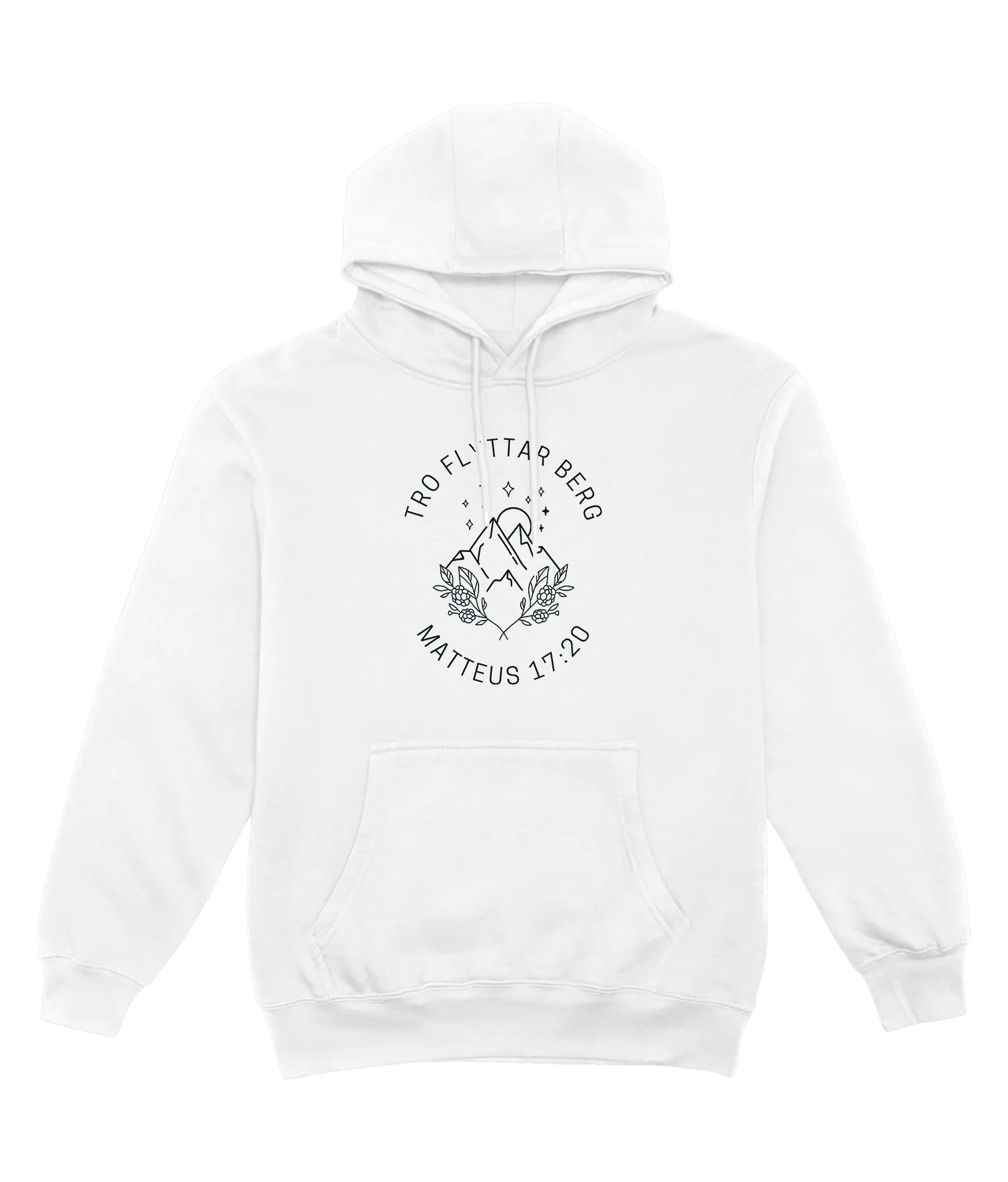 Tro flyttar berg -  Hoodie