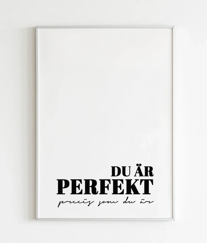 Du är perfekt