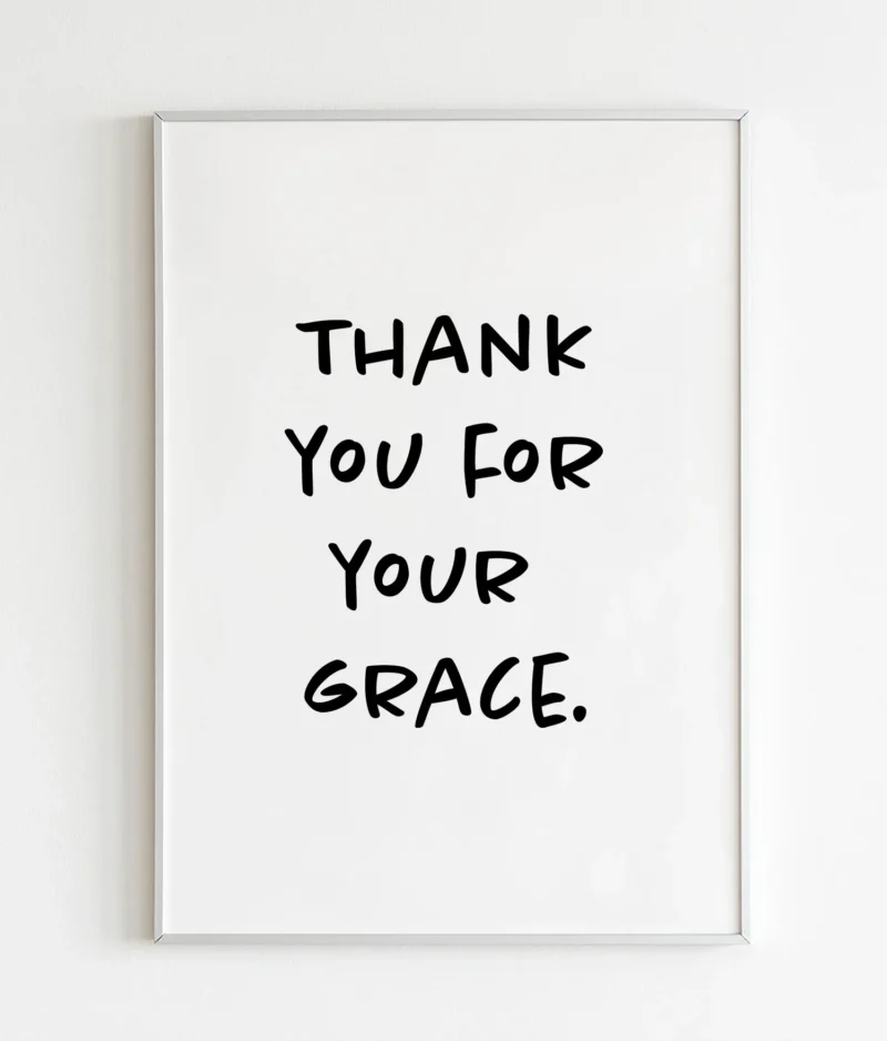 Thank you for your grace