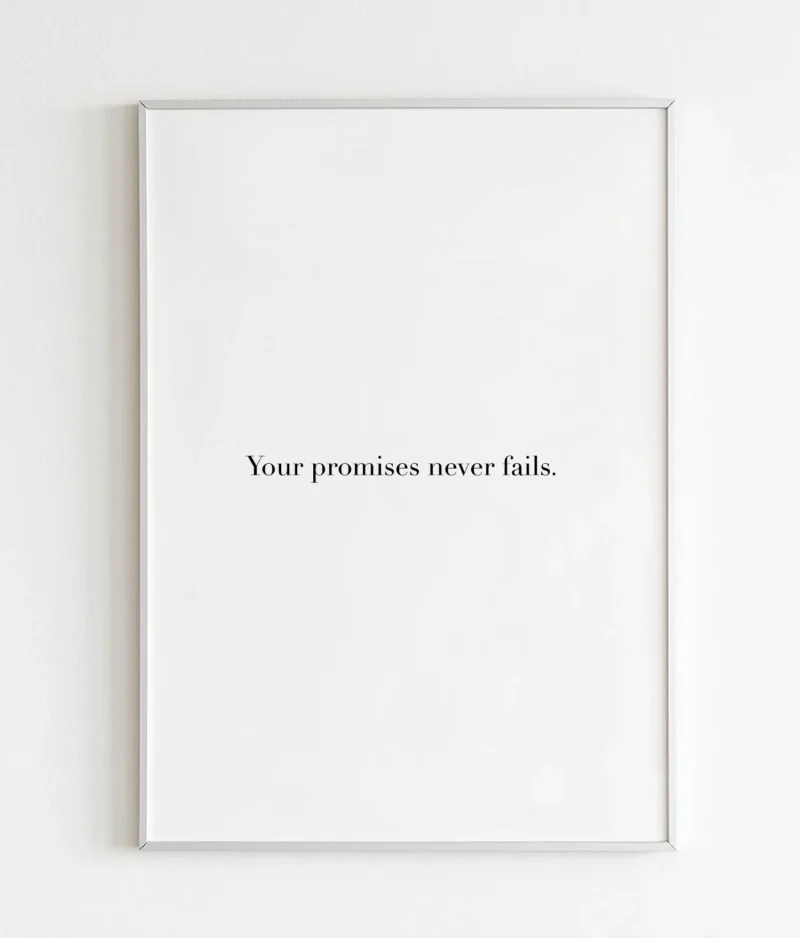 Your promises never fails