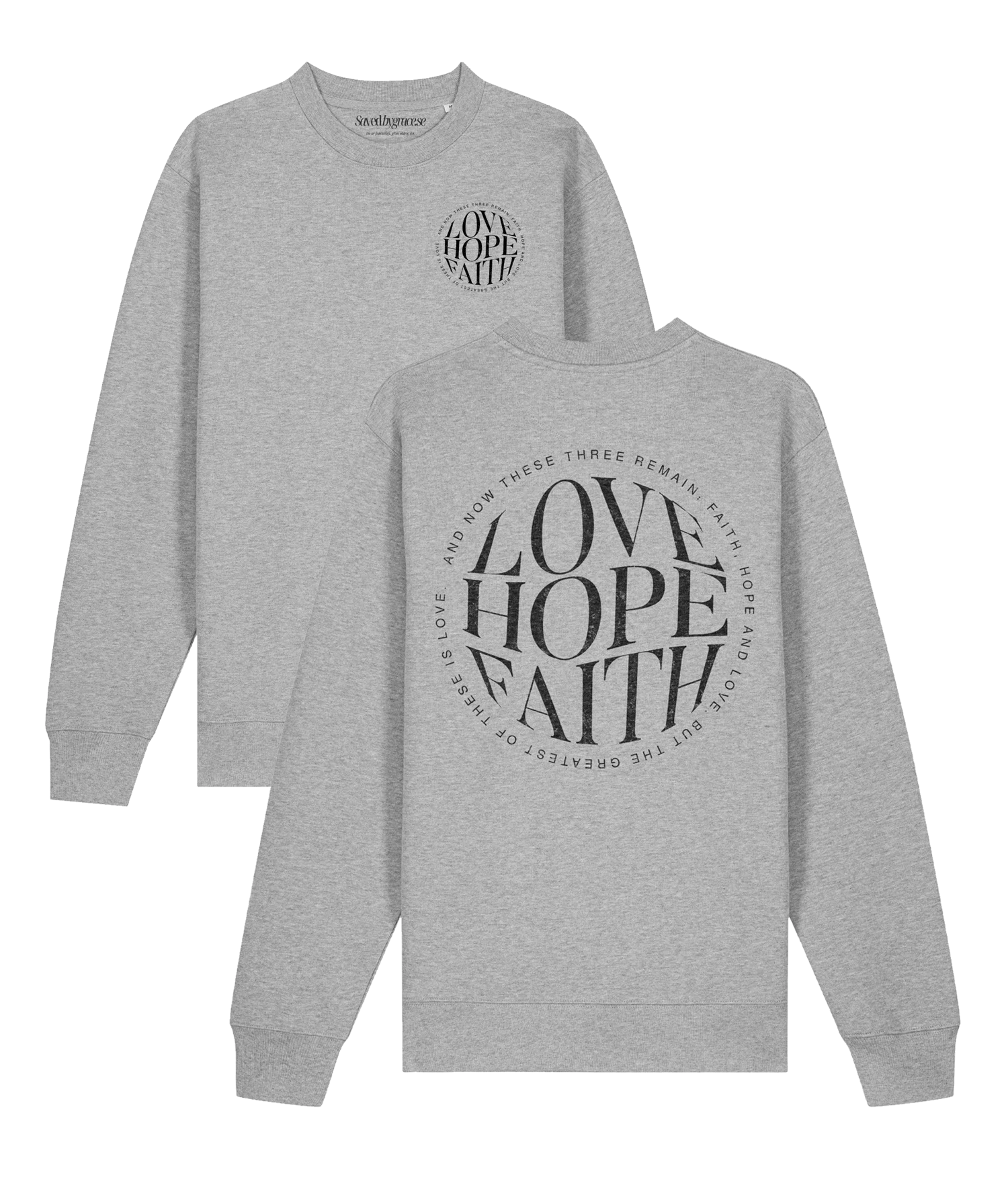 Love-faith-hope - Sweatshirt faith love hope grey both Kristna kläder och presenter Love-faith-hope - Sweatshirt