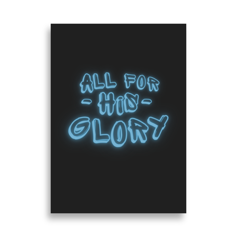 All for his Glory - Poster