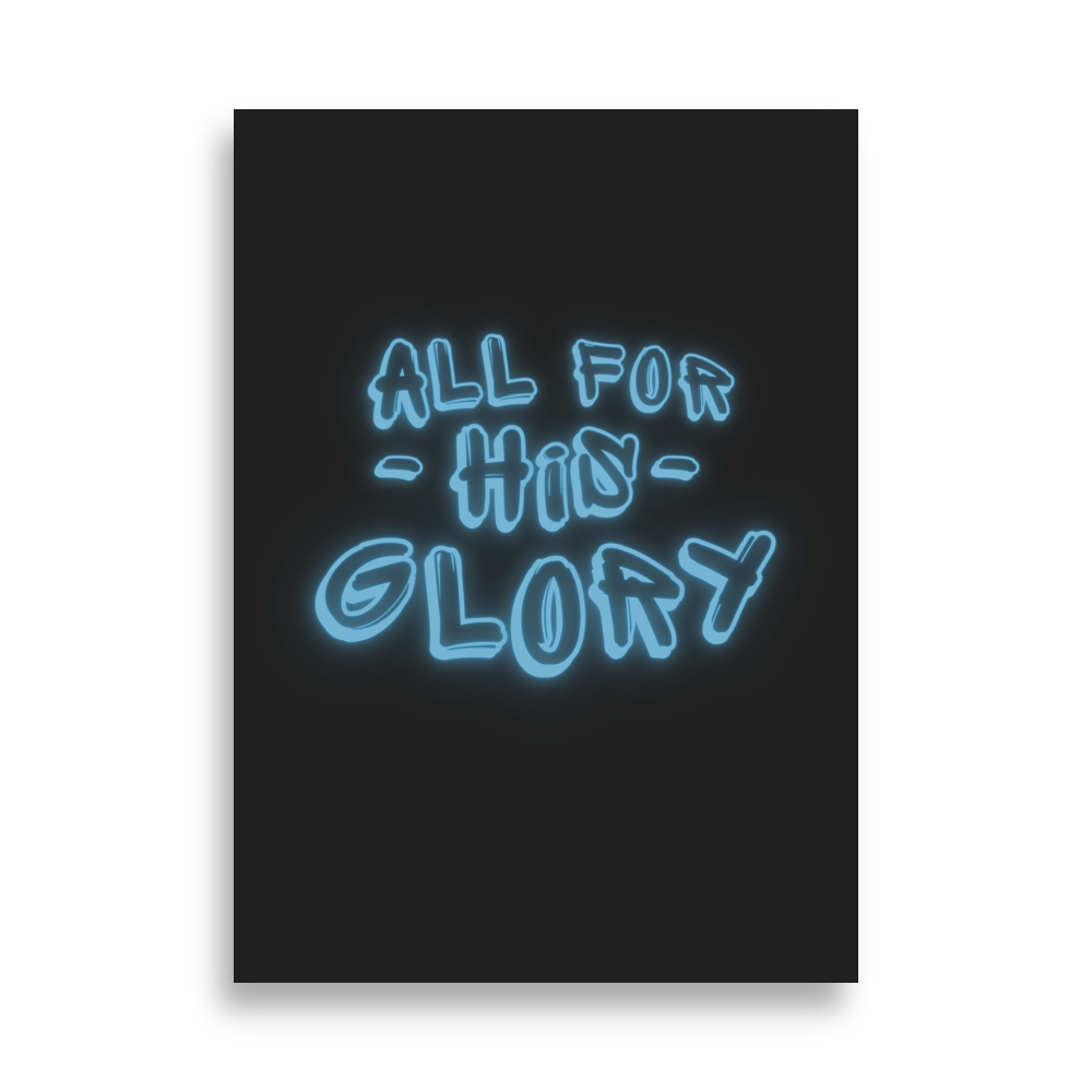 All for his Glory - Poster