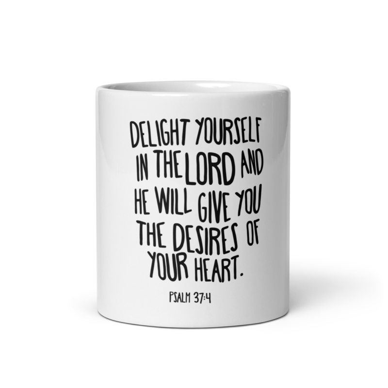 Psalm 37:4 - glossy mug