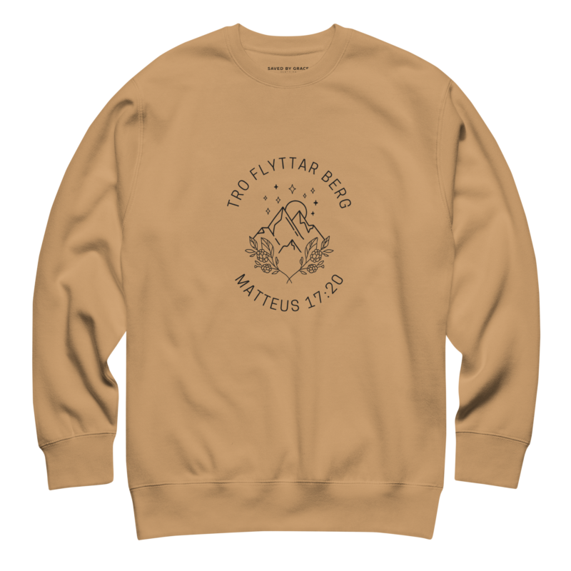 Tro flyttar berg - Sweatshirt