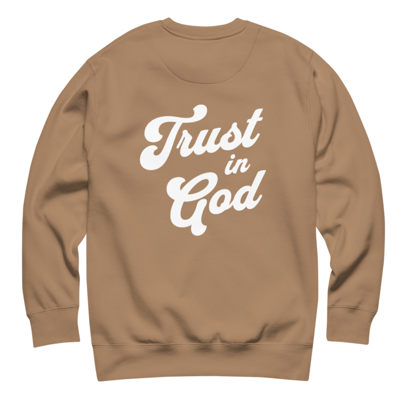 Trust in God - Sweatshirt